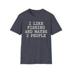 I like Fishing T-Shirt