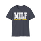 Man I Love Fishing T-Shirt