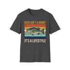 Bass Ain't A Hobby It's A Lifestyle T-Shirt