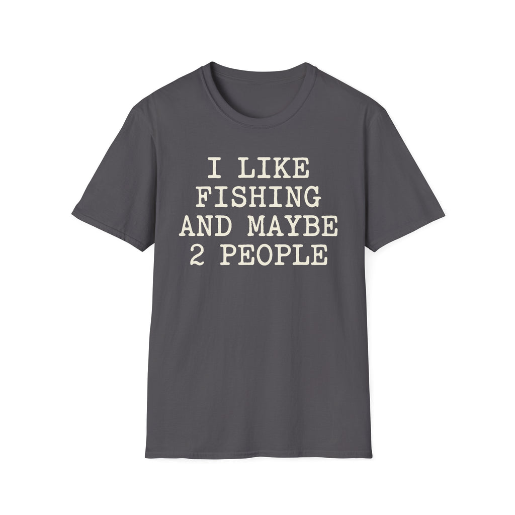 I like Fishing T-Shirt