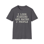 I like Fishing T-Shirt
