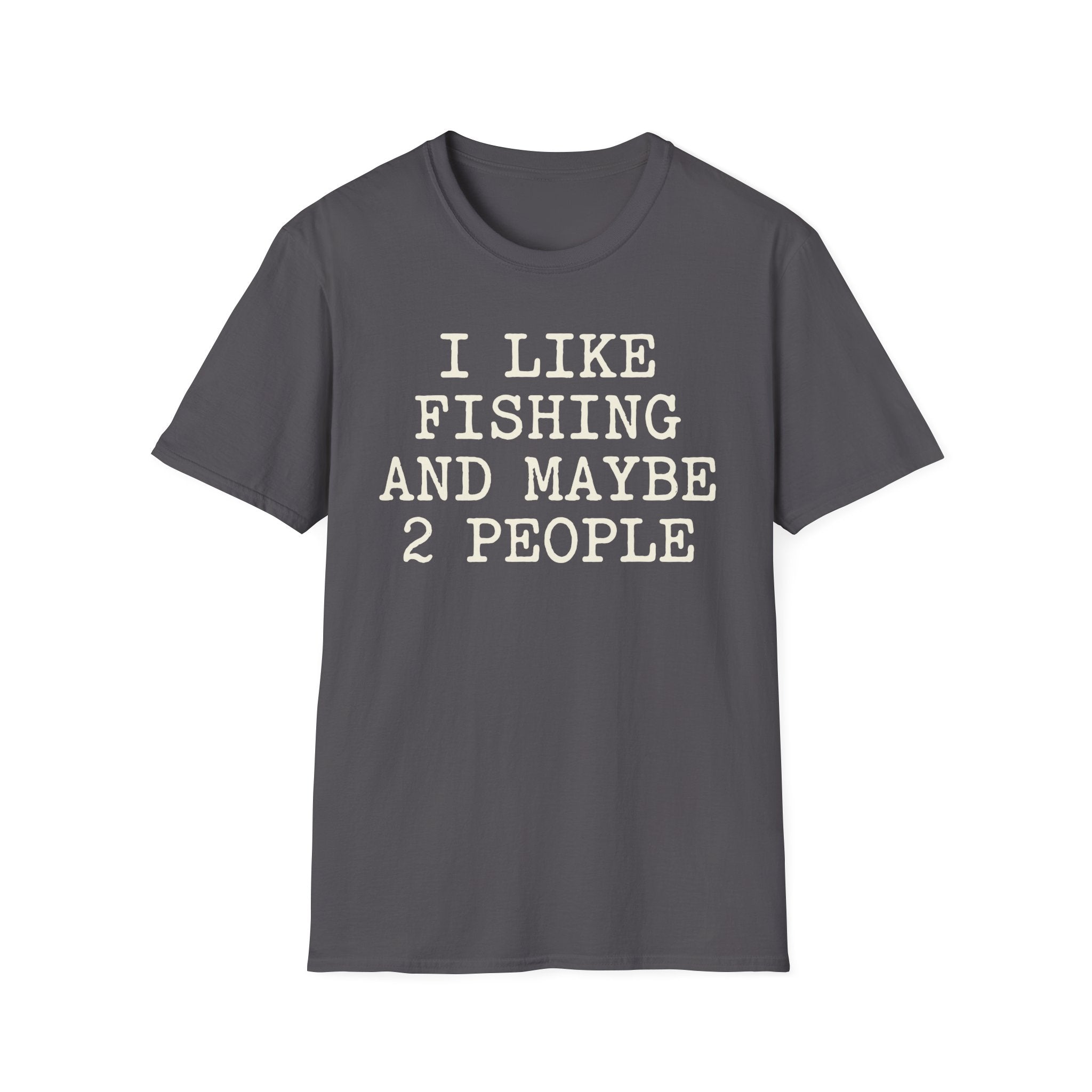 I like Fishing T-Shirt