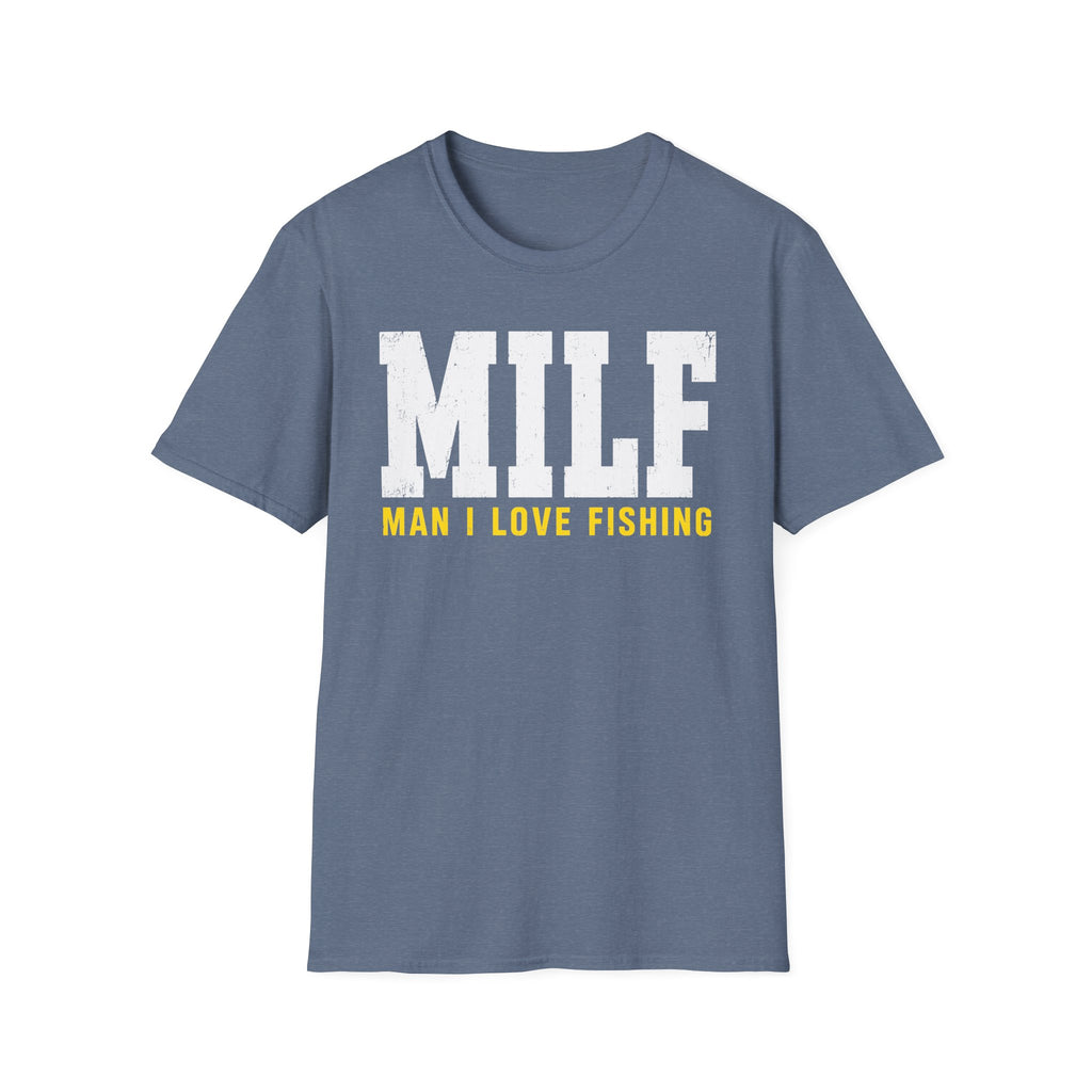 Man I Love Fishing T-Shirt