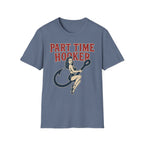 Part Time Hooker T-Shirt