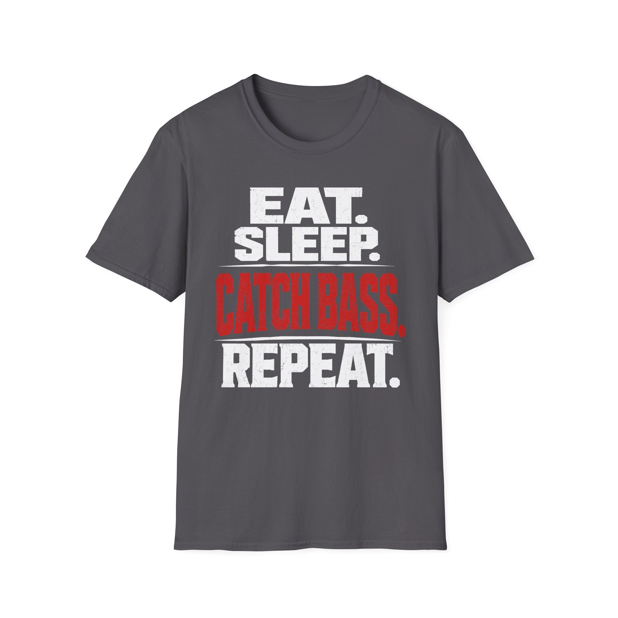 Eat. Sleep. Catch Bass. Repeat T-Shirt