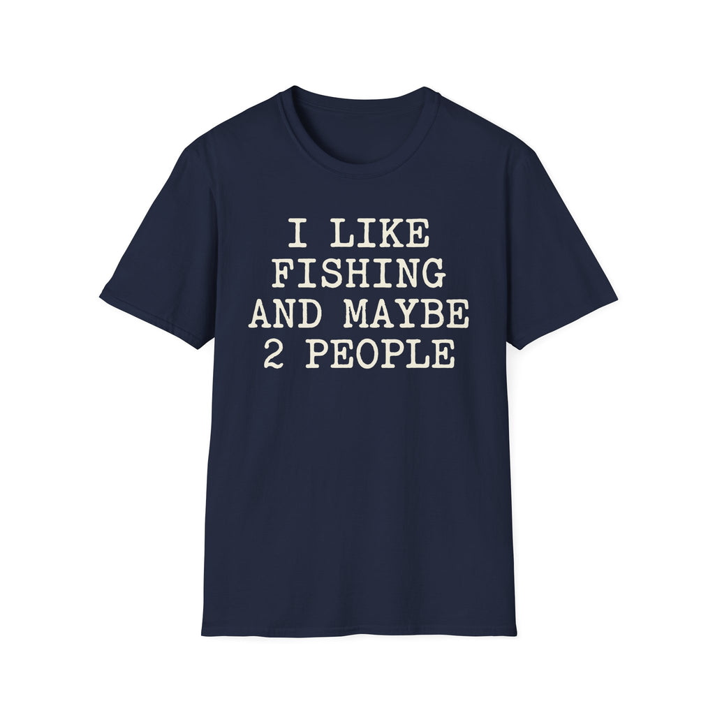 I like Fishing T-Shirt