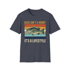 Bass Ain't A Hobby It's A Lifestyle T-Shirt