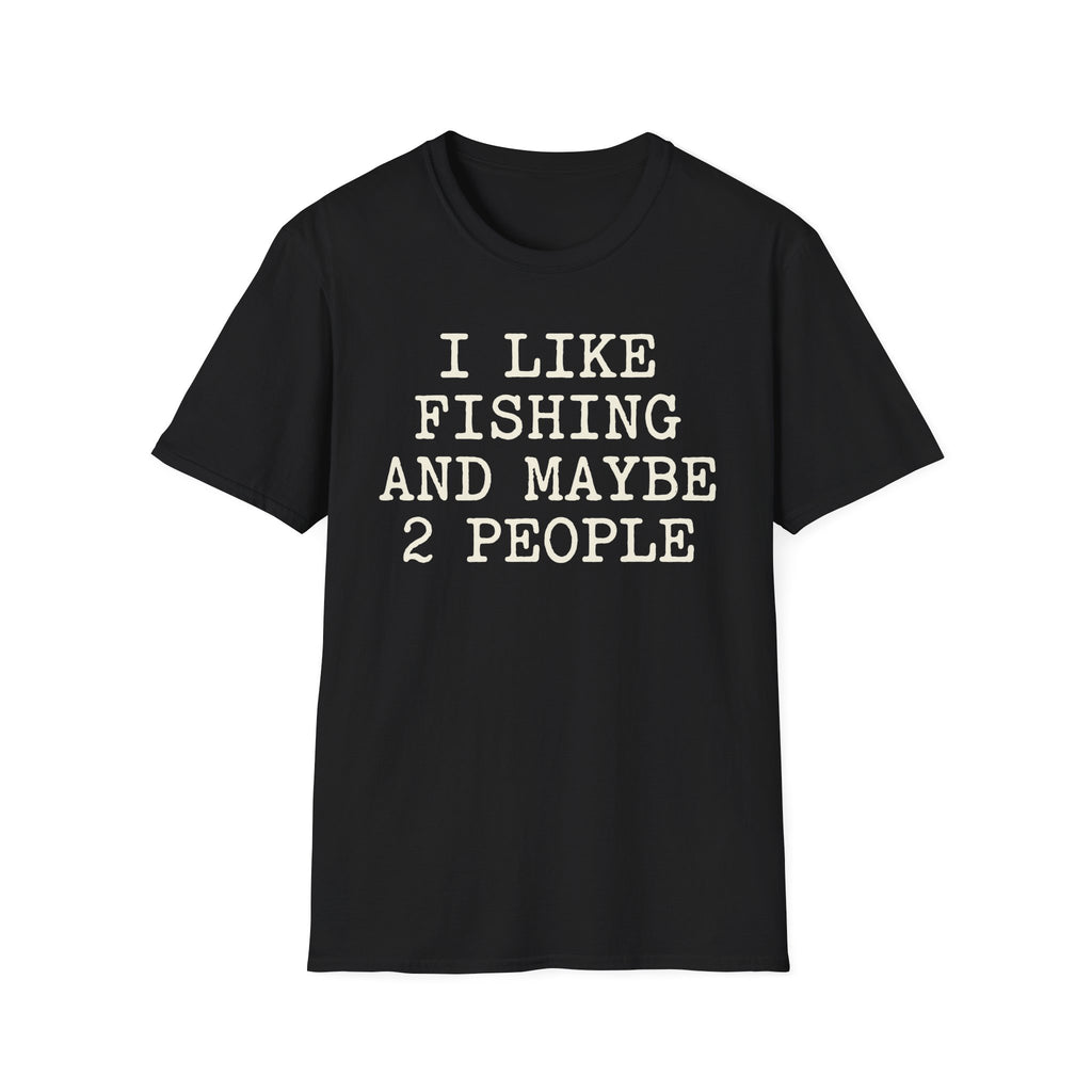 I like Fishing T-Shirt