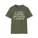 I like Fishing T-Shirt