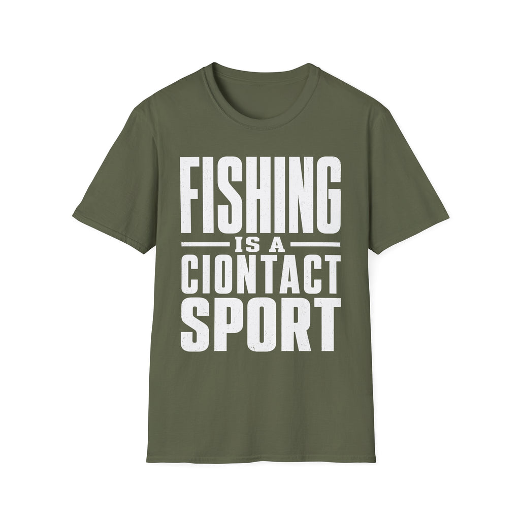 Fishing Is A Contact Sport T-Shirt