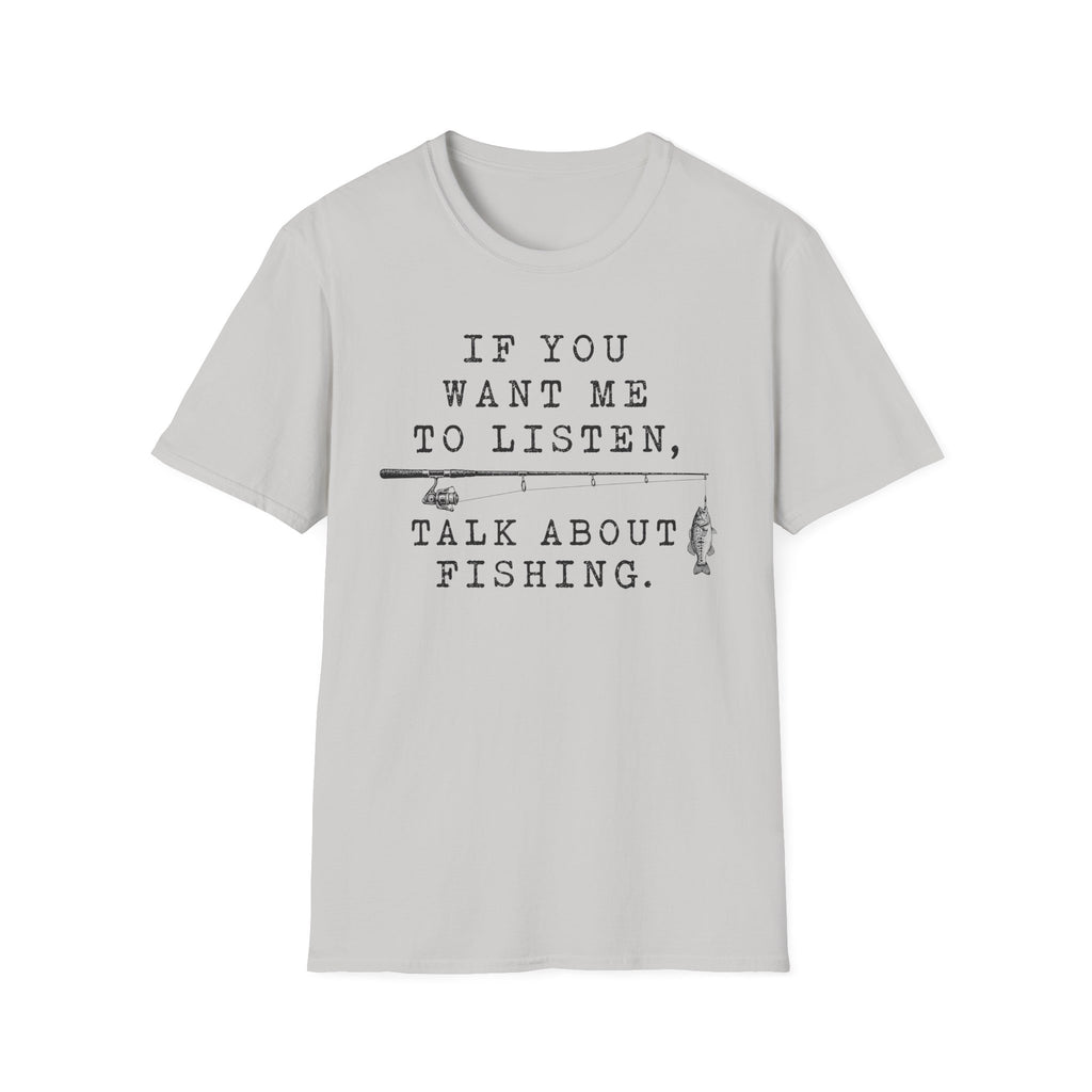 Talk About Fishing T-Shirt