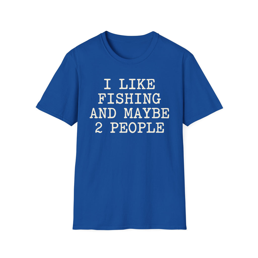 I like Fishing T-Shirt