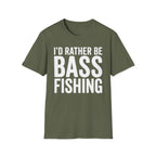 I Rather Be Bass Fishing T-Shirt