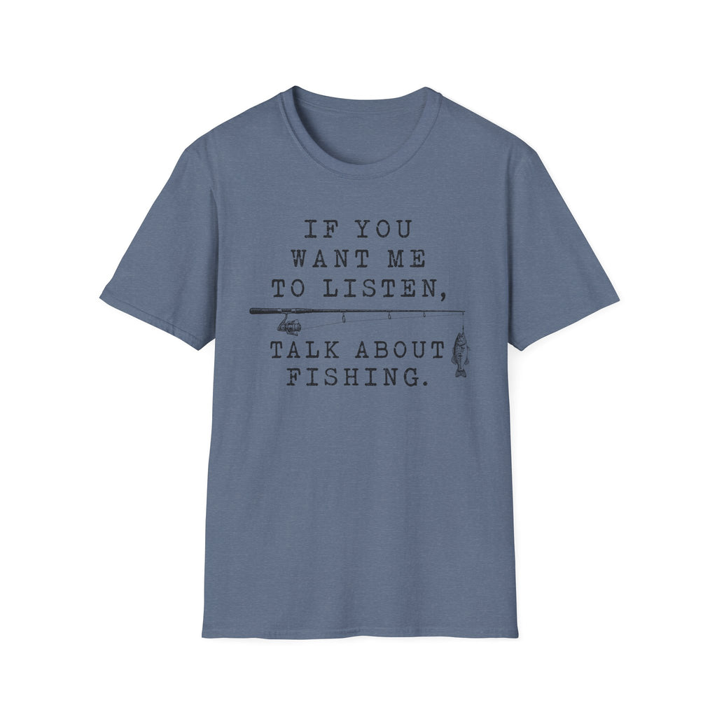 Talk About Fishing T-Shirt