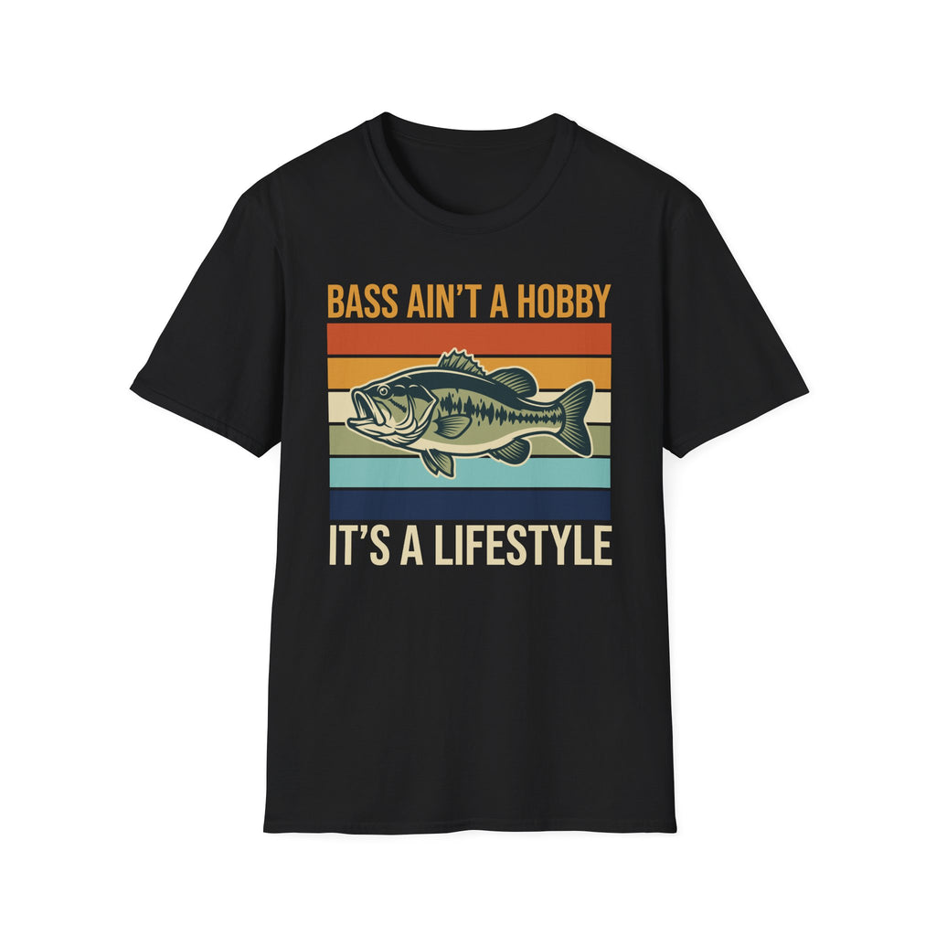 Bass Ain't A Hobby It's A Lifestyle T-Shirt
