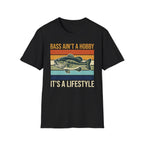 Bass Ain't A Hobby It's A Lifestyle T-Shirt