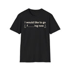 I Would Like To Go Fishing T-Shirt