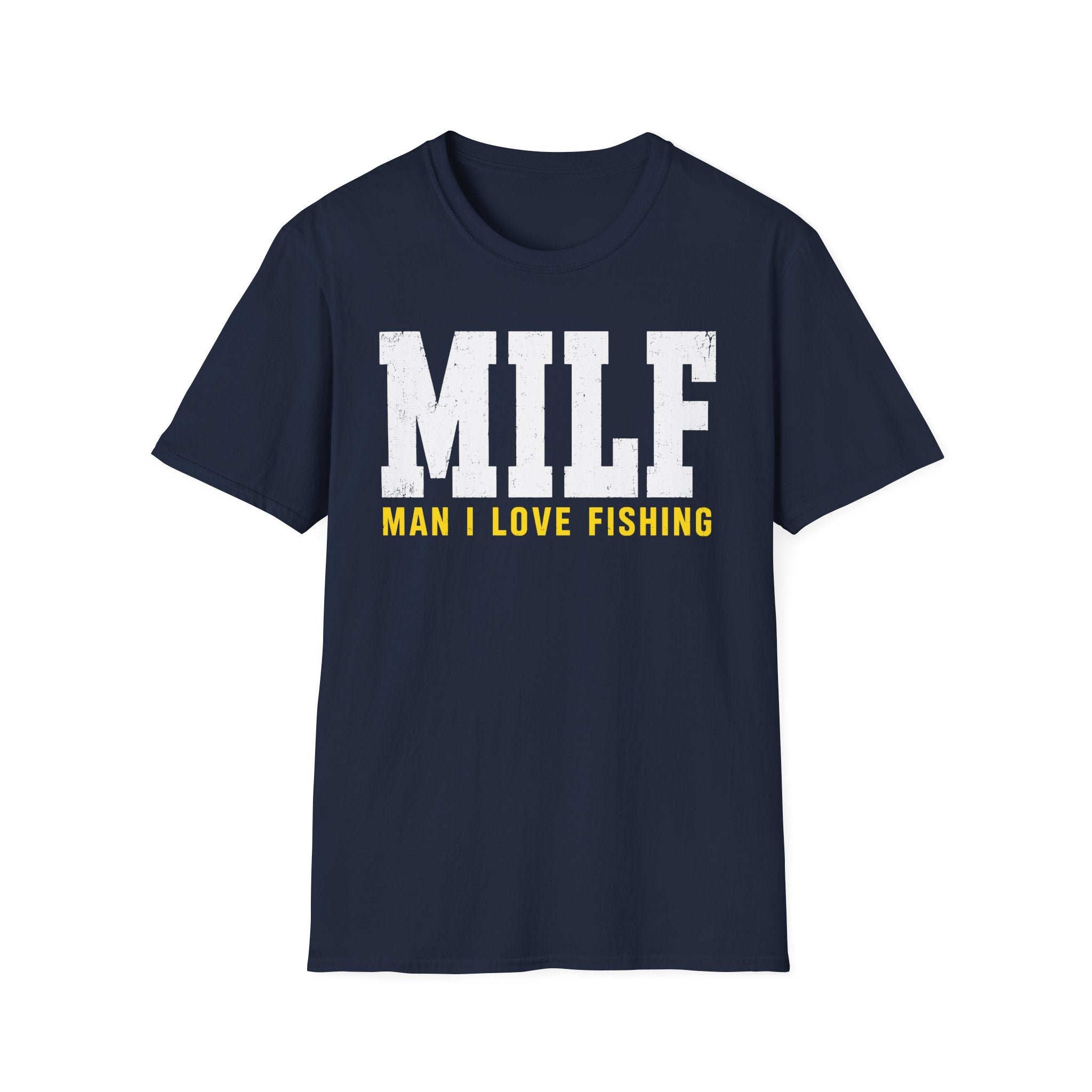 Man I Love Fishing T-Shirt