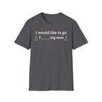 I Would Like To Go Fishing T-Shirt