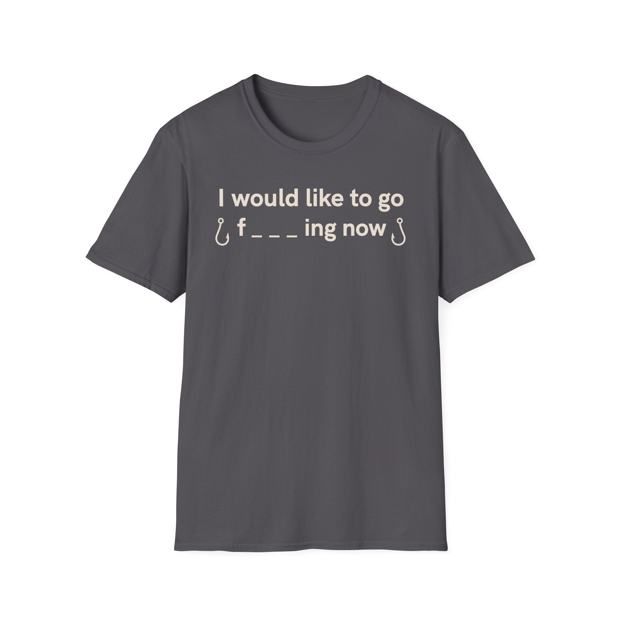 I Would Like To Go Fishing T-Shirt