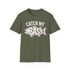 Catch My Bass T-Shirt
