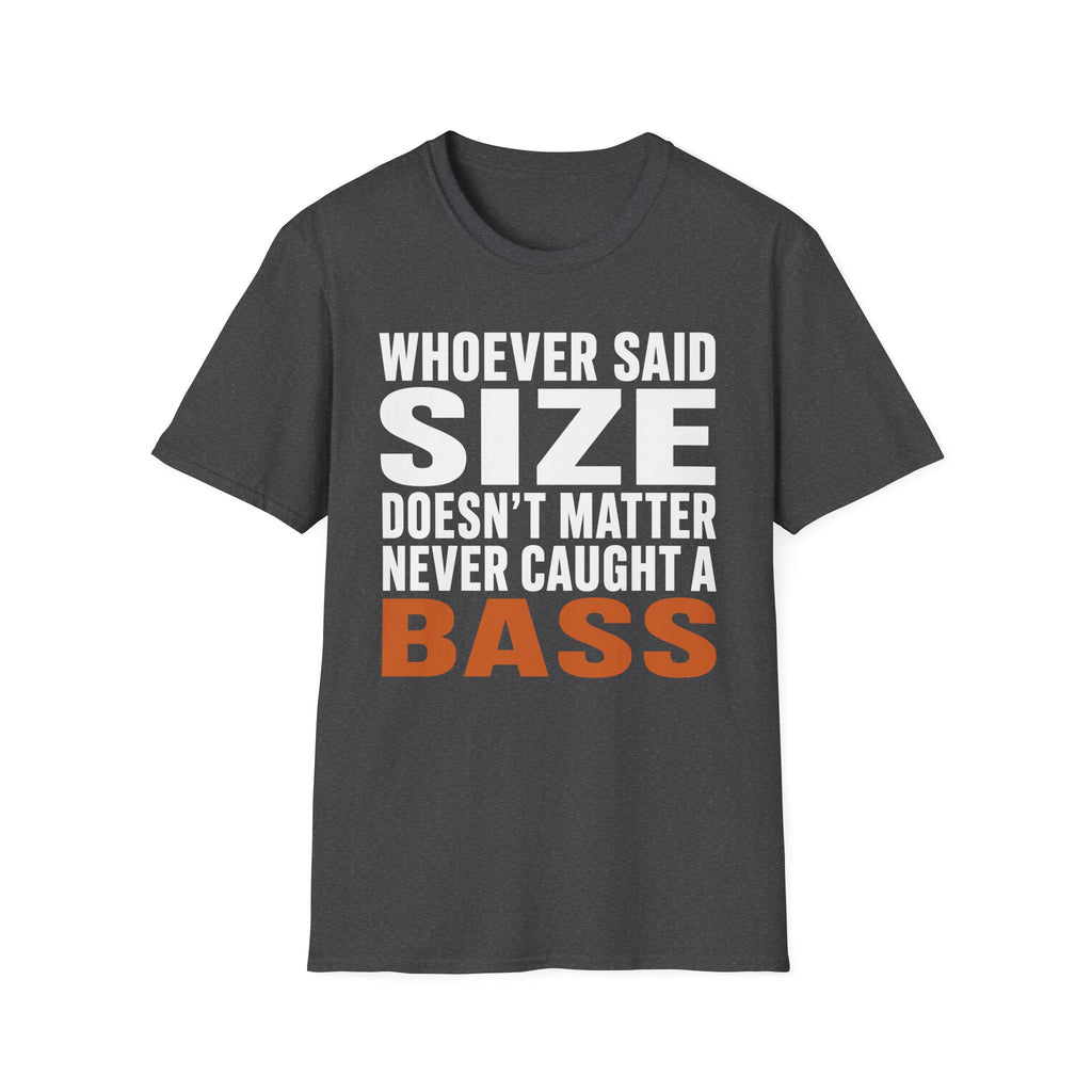 Size Doesn't Matter T-Shirt