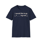 I Would Like To Go Fishing T-Shirt