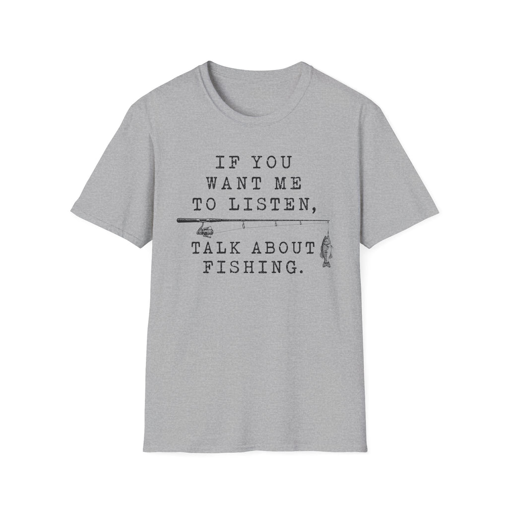 Talk About Fishing T-Shirt