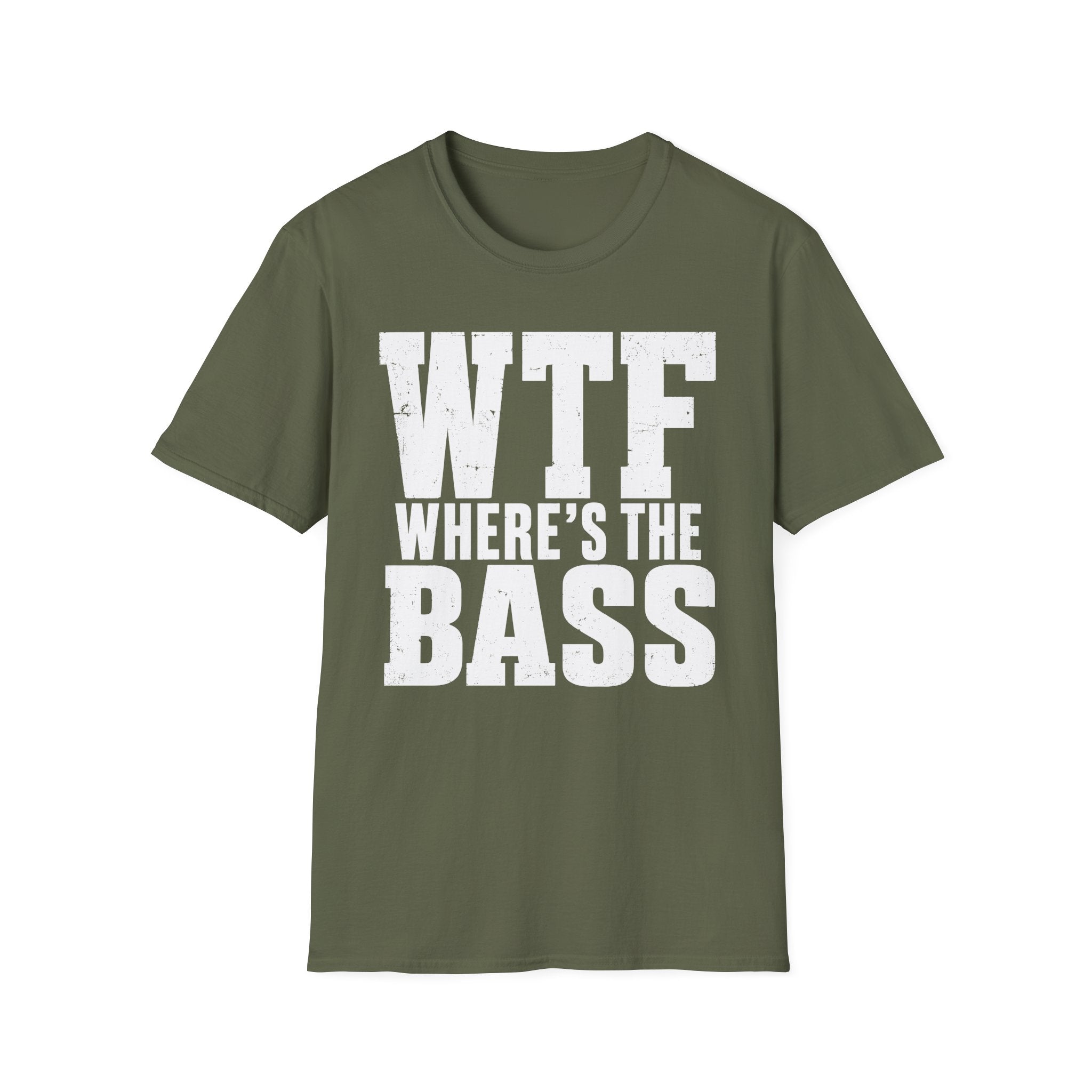 Wtf Where's The Bass T-Shirt