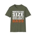 Size Doesn't Matter T-Shirt